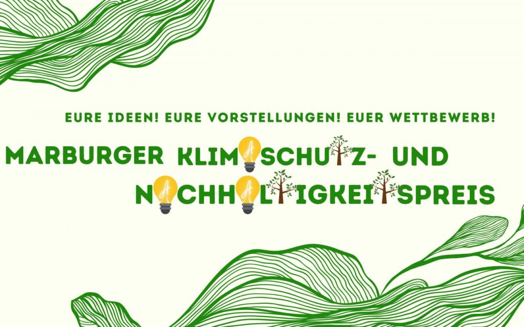 Marburger Klimaschutz- und Nachhaltigkeitspreis für Schüler*innen und Auszubildende 2023