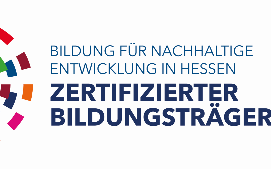 Neue BNE Zertifizierung in Hessen