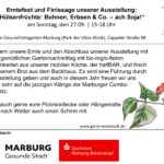 Erntefest und Finissage der Ausstellung: "Hülsenfrüchte: Bohnen, Erbsen  Co. - ach Soja!"